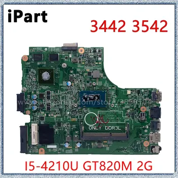 DELL 3442 3542 3443 3543 5748 5749 için Laptop Anakart I5-4210U CPU GT820M 2GB GPU CN-01P4HG 01P4HG 1P4HG Anakart