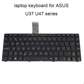 U37 dizüstü bilgisayarlar için Yedek klavyeler ASUS U37V U37VC U47 U47A U47V U47VC SP İspanyolca siyah dizüstü klavyesi V111346IK1 sıcak satış